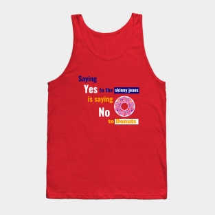 Saying no to Donuts Tank Top